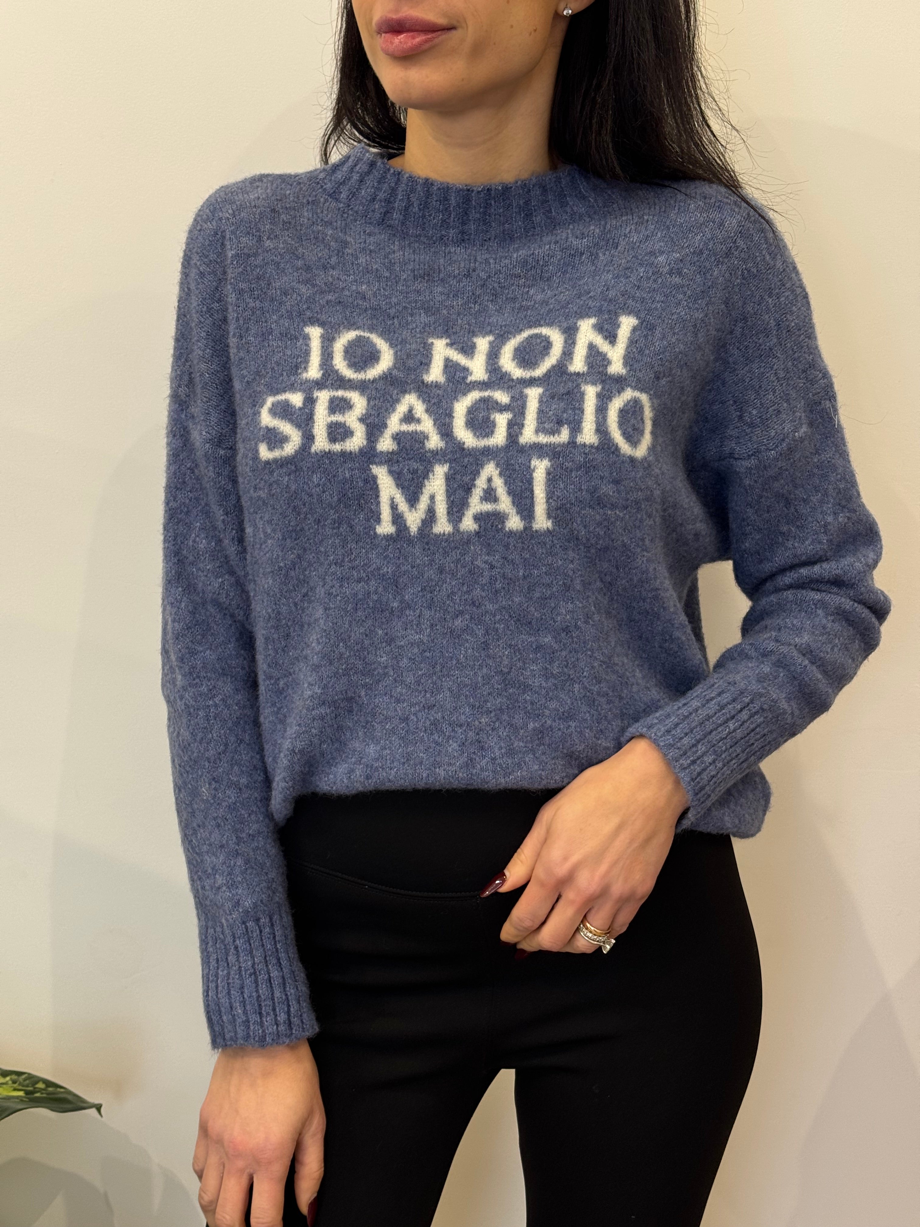 Pull Io Non Sbaglio Mai